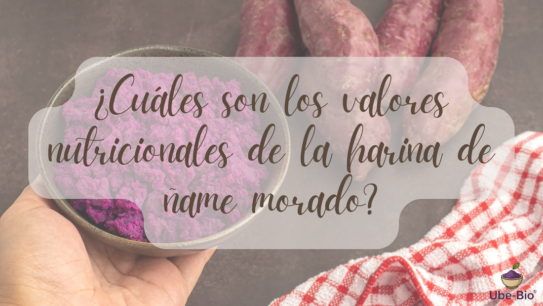 ¿Cuáles son los valores nutricionales de la harina de ñame morado?